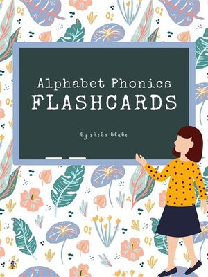 cover image of Alphabet Phonics Flashcards--Preschool and Kindergarten Letter-Picture Recognition, Word-Picture Recognition Ages 3-6